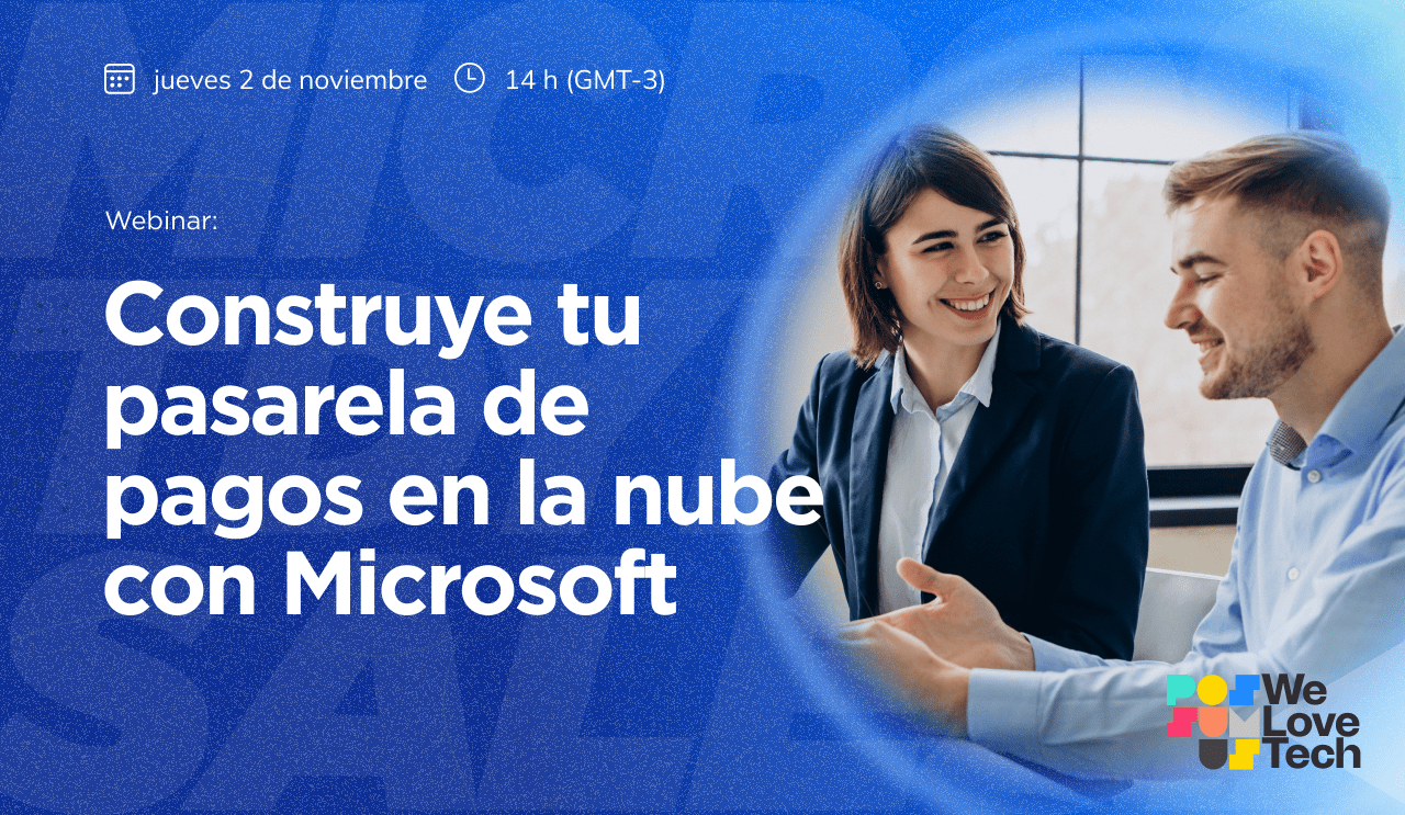 Cómo construimos un gateway de pagos apoyándonos en las herramientas que nos ofrece Microsoft 