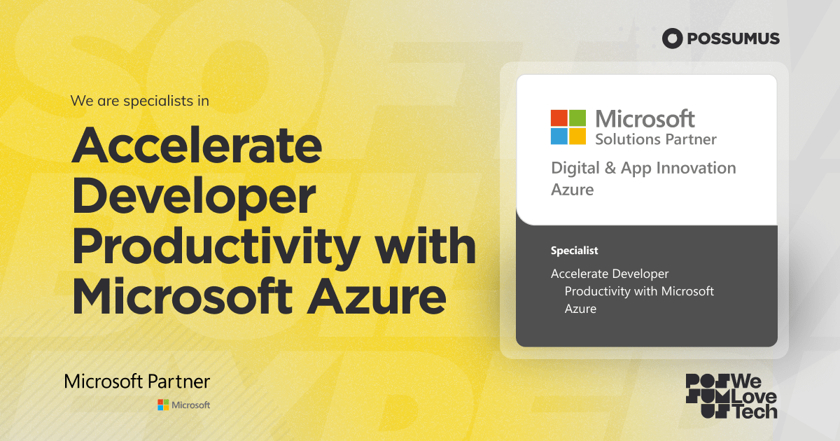 Possumus Achieves Microsoft Specialization in Accelerating Developer Productivity with Azure